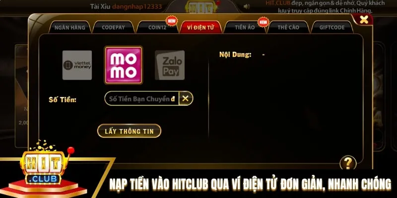 Nạp tiền vào Hitclub qua ví điện tử đơn giản và nhanh chóng Nạp tiền vào Hitclub qua ví điện tử đơn giản và nhanh chóng